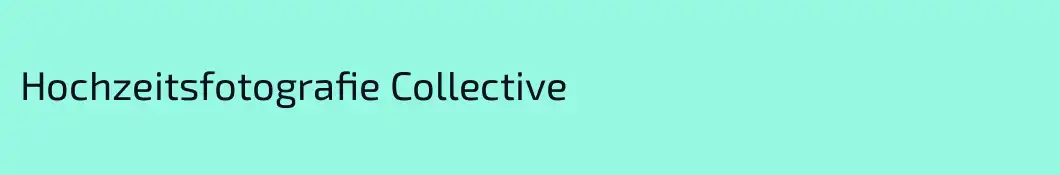 Hochzeitsfotografie Collective